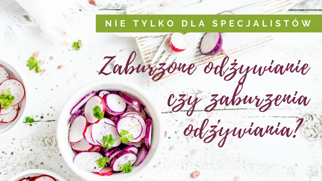 zaburzone odżywianie