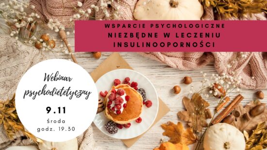 Webinar: Wsparcie psychologiczne niezbędne w insulinooporności